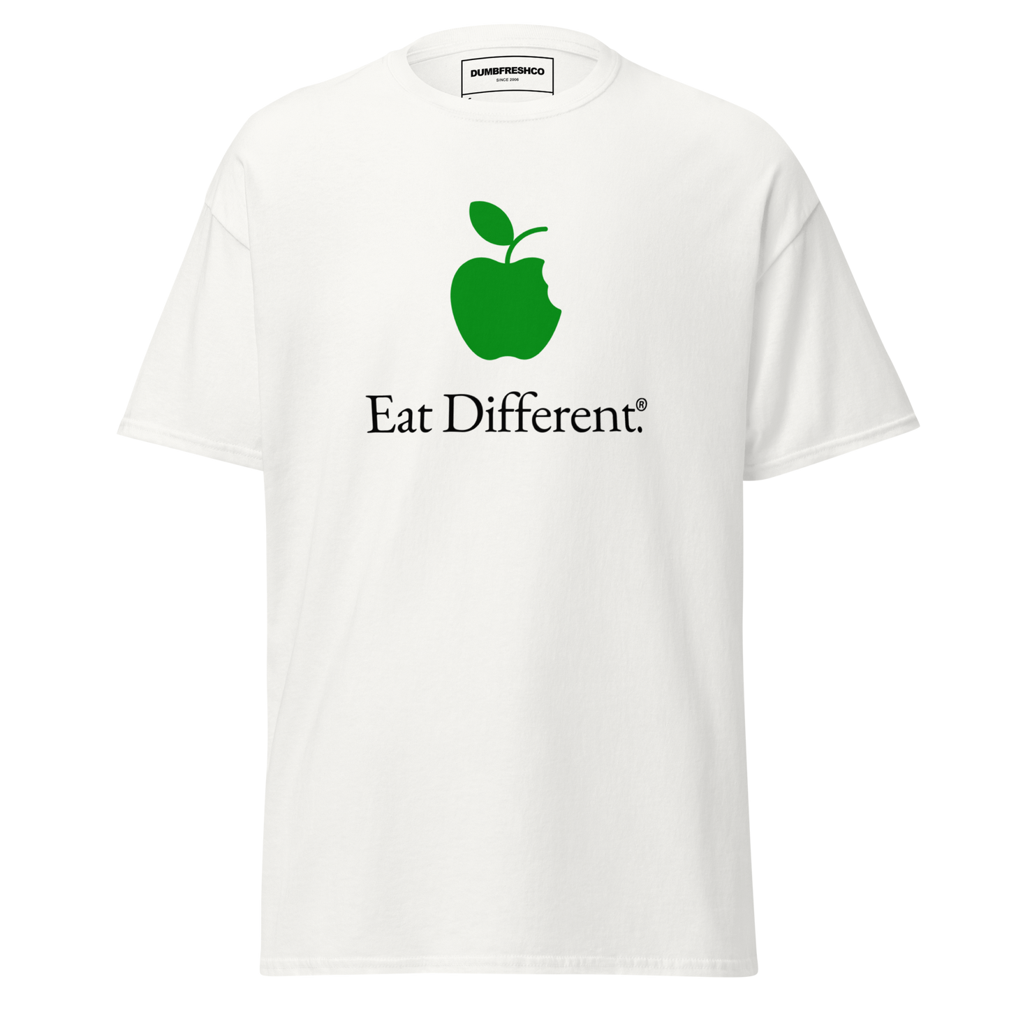 Eat Different T-Shirt - DUMBFRESHCO